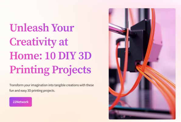 Unleash Your Creativity at Home: 10 DIY 3D Printing Projects